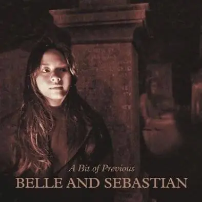 BELLE & SEBASTIAN A Bit Of Previous (limited Edition) LP Trending