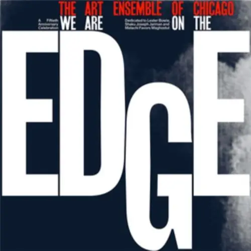 Art Ensemble Of Chicago - We Are On The Edge - (Vinyl Record) Viral