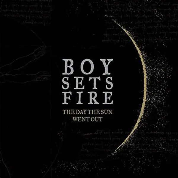 Professional Grade BOYSETSFIRE - THE DAY THE SUN WENT OUT