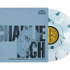 Luxury Charlie Rich - I Hear Those Blues: Rich In Stereo (Clear & Blue Splatter Colored Vinyl, Indie Exclusive) ((Vinyl))