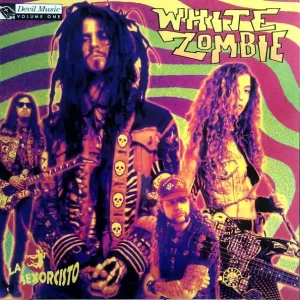 Last Chance White Zombie ‎– La Sexorcisto: Devil Music Vol. 1