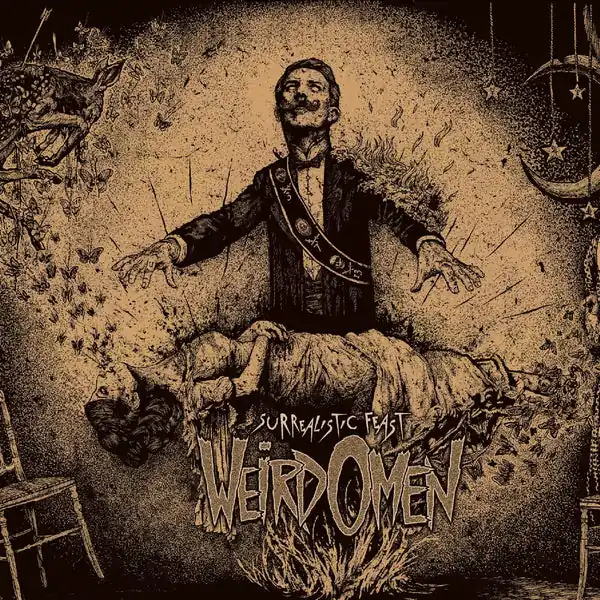 Must Have Weird Omen - Surrealistic Feast ((Vinyl))