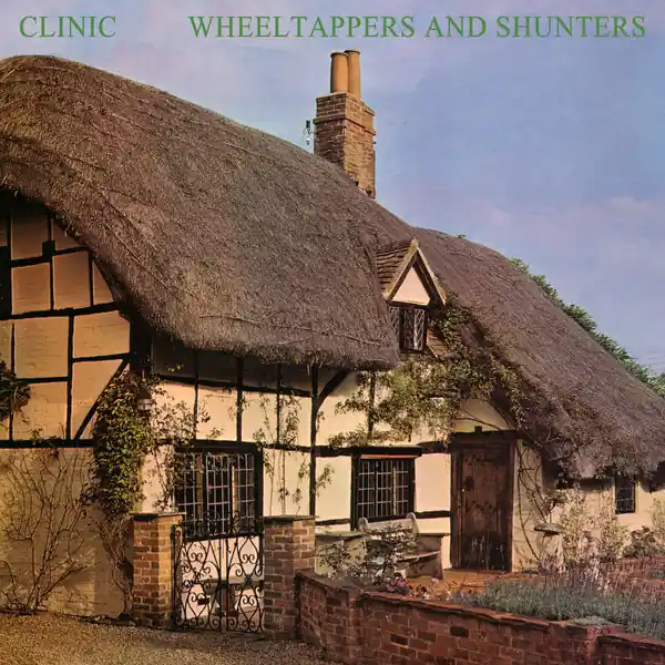 Clinic - Wheeltappers and Shunters ((Vinyl)) Buy Online