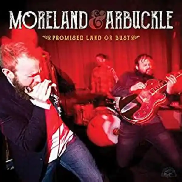 Sale Moreland & Arbuckle - Promised Land Or Bust ((Vinyl))